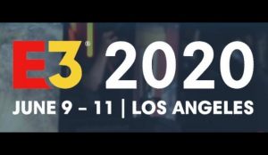 El E3 del 2020 fue cancelado